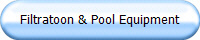 Filtratoon & Pool Equipment