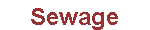 Sewage