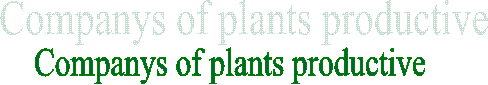 Companys of plants productive